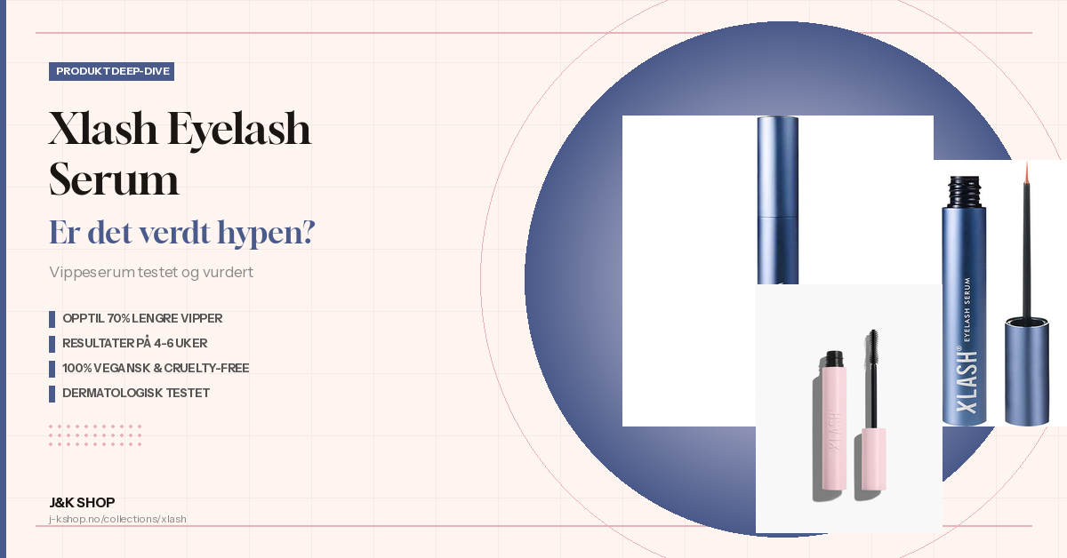 Xlash Eyelash Serum: Er det verdt hypen? Ærlig gjennomgang