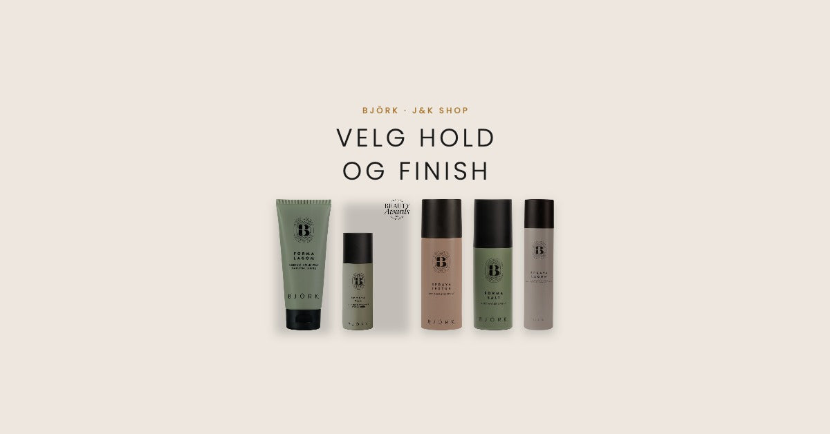 Björk styling: velg hold og finish - J&K Shop