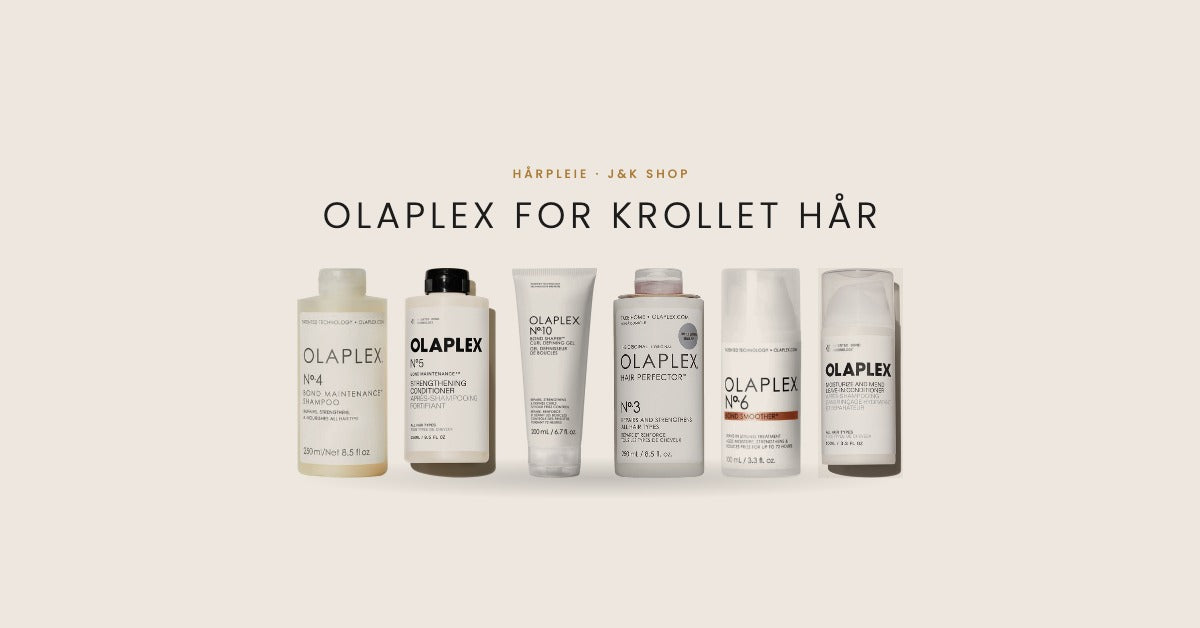 Olaplex for krøllete hår: No. 4, No. 5, No. 10, No. 3, No. 6 og No. 5 Leave-In - J&K Shop