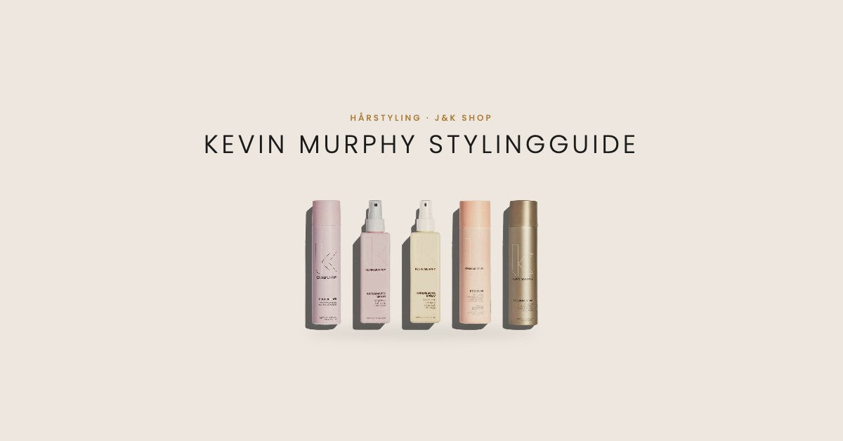 Kevin Murphy stylingguide: Body Builder, Anti Gravity Spray, Hair Resort Spray, Doo Over og Session Spray