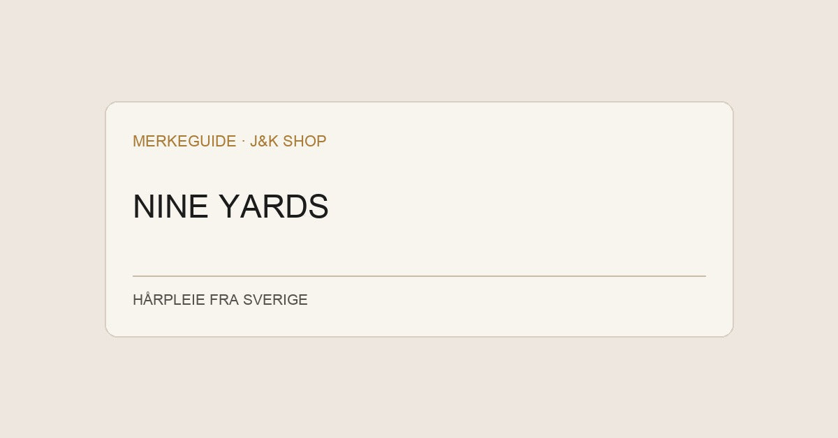 Bli kjent med Nine Yards