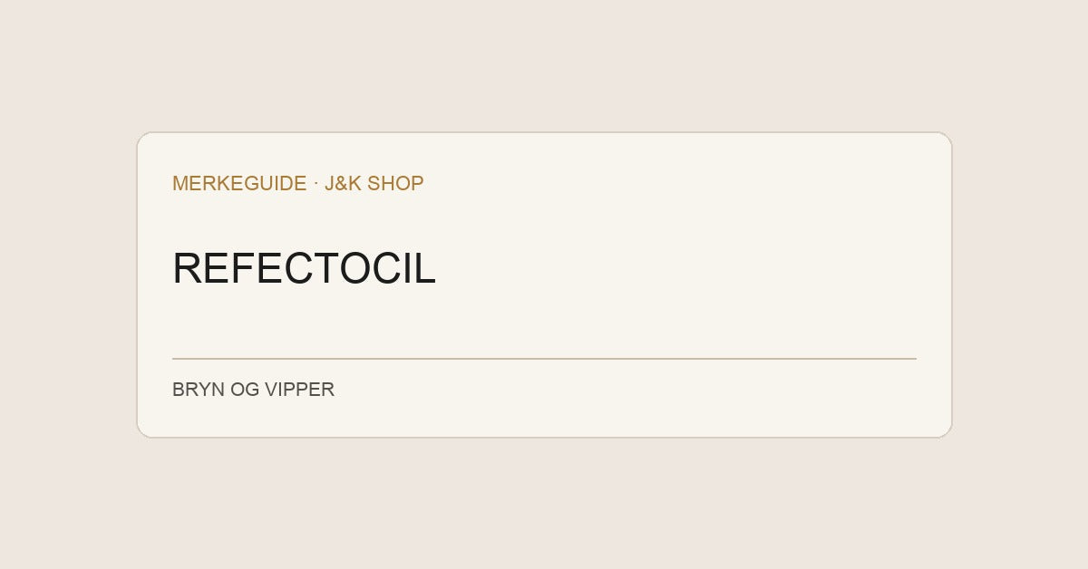 Bli kjent med RefectoCil