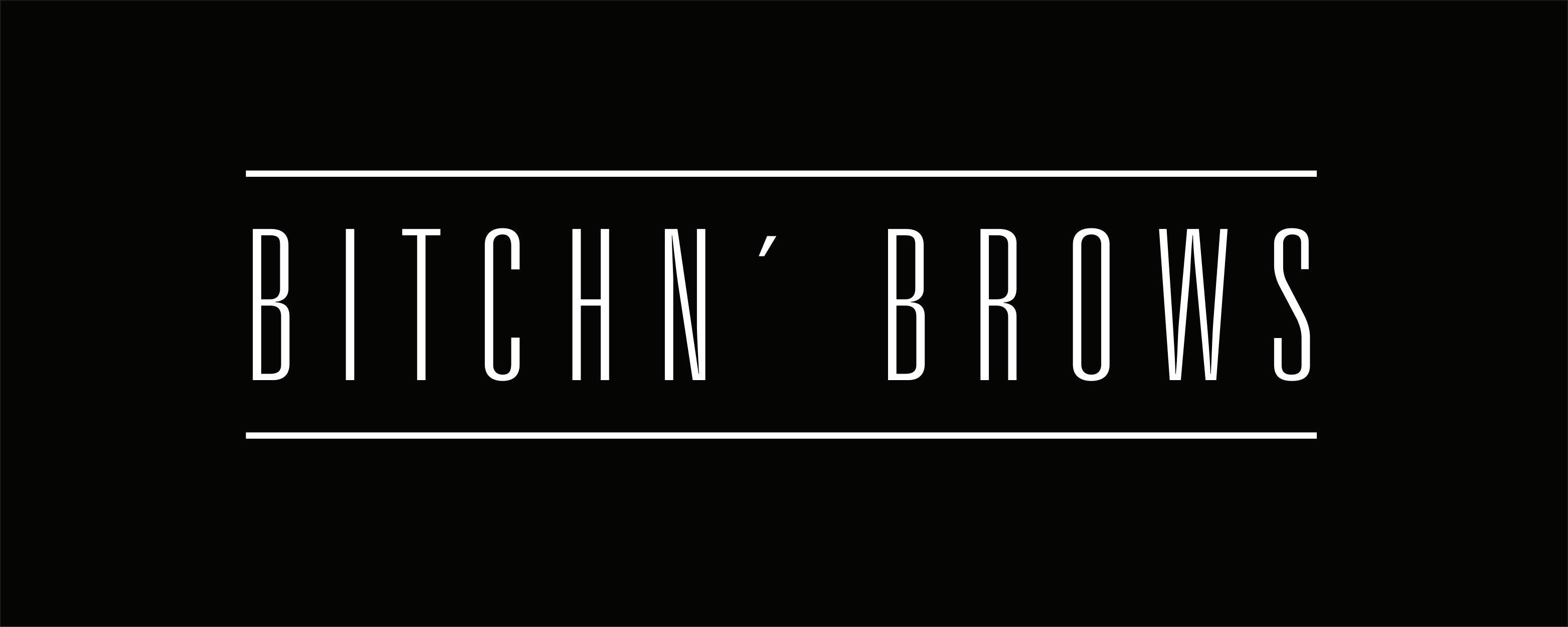 Bitchn Brows | JK Shop | JK Barber Shop